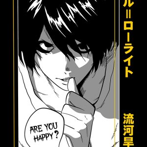 L Lawliet: Are You Happy?