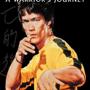 Bruce Lee A Warrior_s Journey 2000
