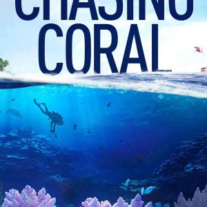Chasing Coral (2017)