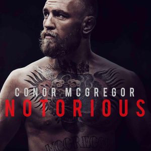 Conor McGregor Notorious (2017)