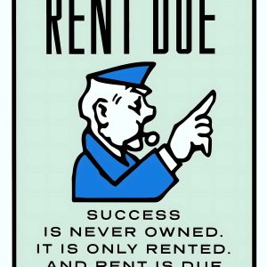 Rent Due: El Éxito se Gana Cada Día
