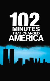 102 Minutes That Changed America (2008)
